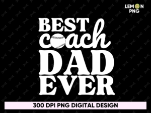the best coach is dad Shirt Design
