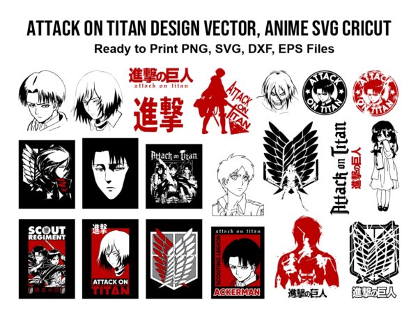 40 Attack On Titan Design Vector, Anime SVG Cricut, DXF, Attack On Titan PNG