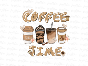 Coffee time png Design Sublimation