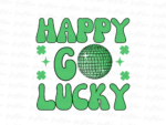 Happy Go Lucky Disco Ball St Patricks PNG File
