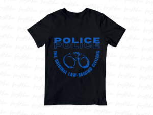 Police The Original Law-Abiding Citizens Shirt Design
