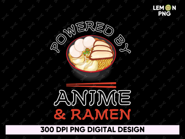 Powered by Anime & Ramen Design PNG (2)