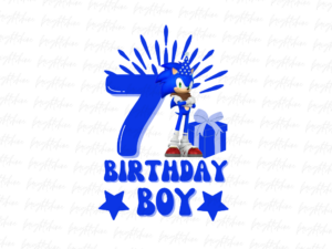 Sonic Birthday Boy PNG Transparent File, 7th Birthday Sonic Sublimation Design File