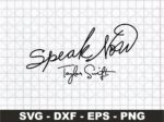 Speak Now Taylor Swift SVG