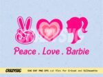 Barbie SVG, Barbie PNG, Princess Peace Love Barbie