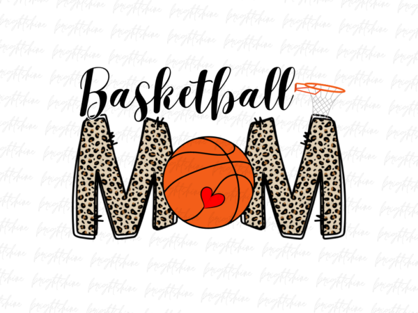 Basketball mom png Leopard Design Sublimation