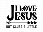 I love jesus but cluss a little digital image SVG PNG