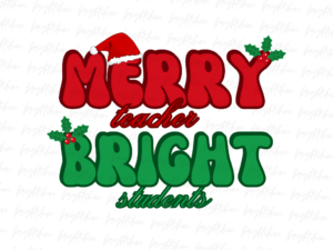 Merry Teacher Bright Students Christmas PNG Design