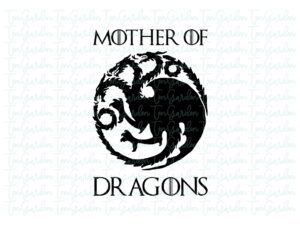 Mother Of Dragons SVG, Silhouette Cameo, Thrones Targaryen Images