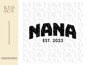 Nana Est 2023 SVG vector