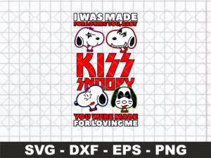Snoopy Kiss Band SVG, I Was Made For Loving You, Baby, PNG EPS
