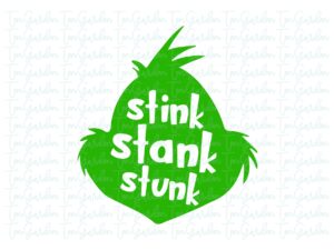 Stink Stank Stunk Grinch SVG