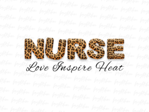 nurse leopard love inspire heat png Sublimation Design