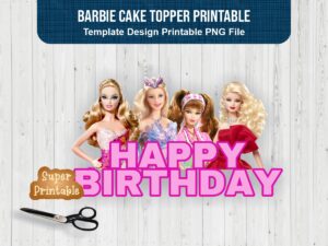 Barbie Cake Topper Printable, Doll Happy Birthday PNG