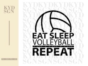 Eat Sleep Volleyball Repeat, Sport Volleyball SVG