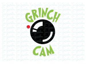 Grinch Cam Cut Files for Cricut
