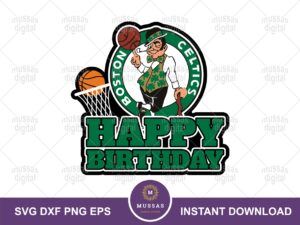 NBA Boston Celtics SVG, Birthday Cake Topper Printable Download