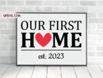 Our First Home Svg, Home Sweet Home Sign Cricut DIY