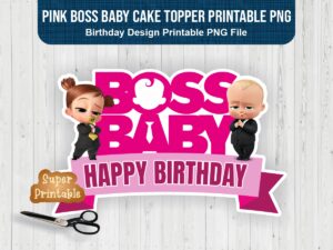 Pink Boss Baby Cake Topper Printable PNG