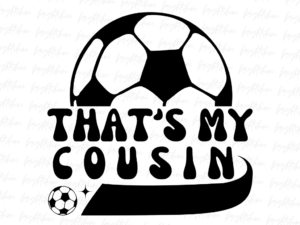 That's My Cousin Soccer PNG