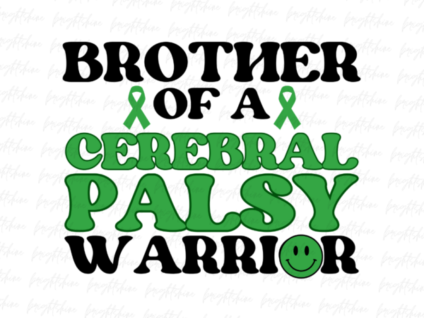 brother of a cerebral palsy warrior PNG Design