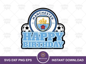 manchester city cake topper download, png, eps, happy birthday