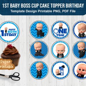 1st Baby Boss Cup Cake Topper Birthday Printable