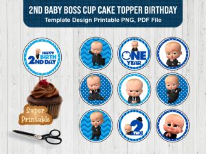 2nd Baby Boss Cup Cake Topper Birthday Printable PDF PNG