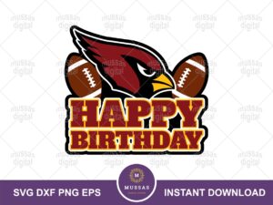 Arizona Cardinals Birthday Cake Topper, Football Happy Birthday Printable PNG EPS SVG