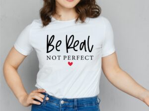 Be Real not Perfect SVG