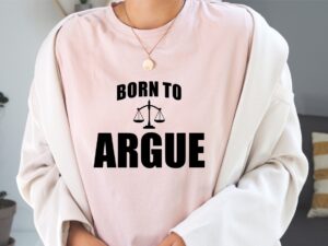Born to Argue, Lawyer Graphic Design