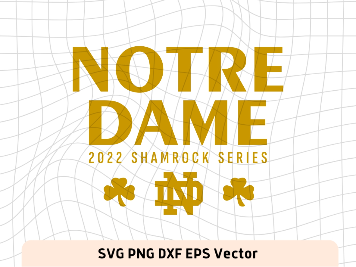 Notre Dame Shamrock Series Game 2022 Svg Vectorency