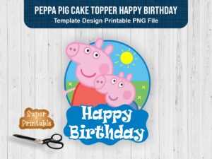 Peppa Pig Cake Topper Happy Birthday Printable Instant Download