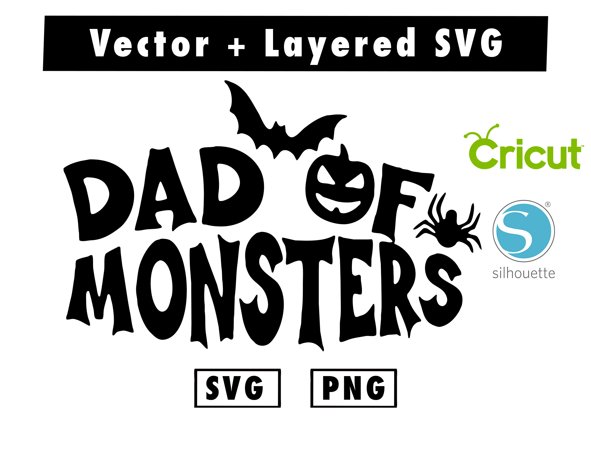 DAD OF MONSTERS HALLOWEEN DESIGN svg and png for cricut machine ...