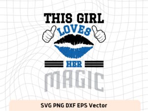 This Girl Love Magic SVG Vector PNG, Magic T-Shirt Design Ideas for Girl Download file