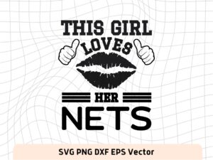 This Girl Love Nets SVG Vector PNG, Nets T-Shirt Design Ideas for Girl Download
