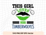 This Girl Love Timberwolves SVG Vector PNG, Timberwolves T-Shirt Design Ideas for Girl Download