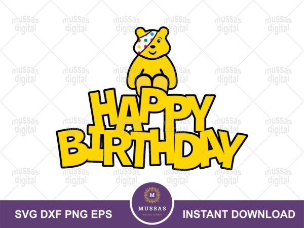 pudsey birthday cake topper svg graphic image vector