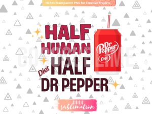 Half Diet Dr. Pepper PNG Sublimation