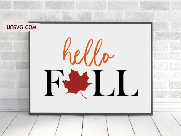 Hello Fall Sign SVG, Maple Leaf Clipart, Fall Printable Poster