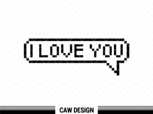 Pixel I Love You Speech Bubble Clipart, Love You SVG