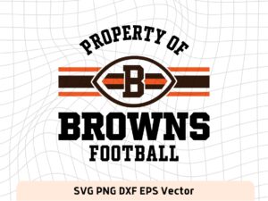 Property of Cleveland Browns Football SVG Cricut