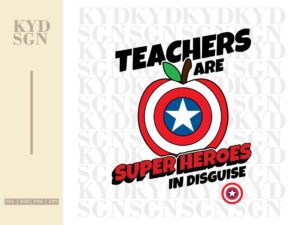 Teachers Are Super Heroes In Disguise, Inspired by Captain America file