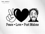 peace, love and post malone svg cricut
