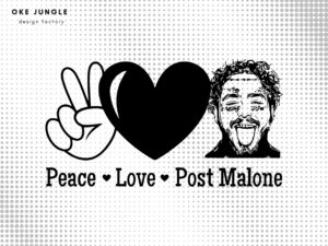 peace, love and post malone svg cricut