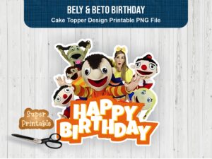 Bely & Beto Birthday Cake Topper Printable PNG