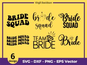 Bride Squad SVG, Wedding Groom Brides maid engaged marriage Vector PNG