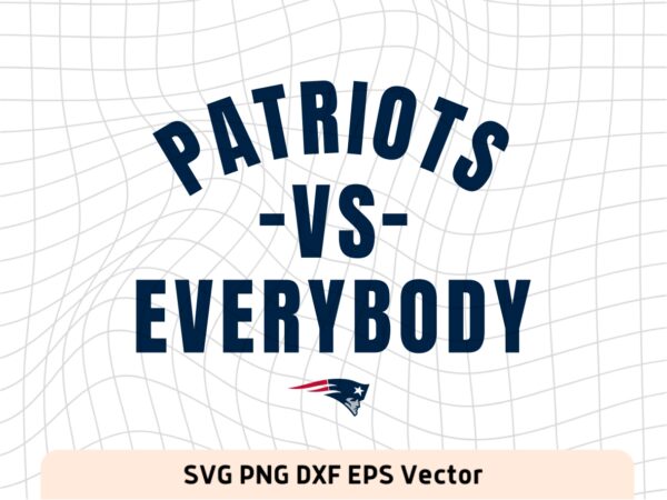 Patriots vs everybody svg