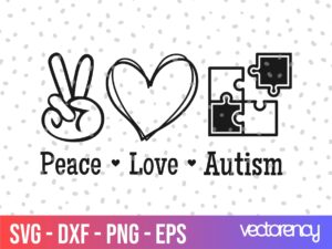 Peace Love Autism SVG, Car Sticker Design for Cricut