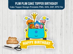 Plim Plim Cake Topper Birthdady PNG